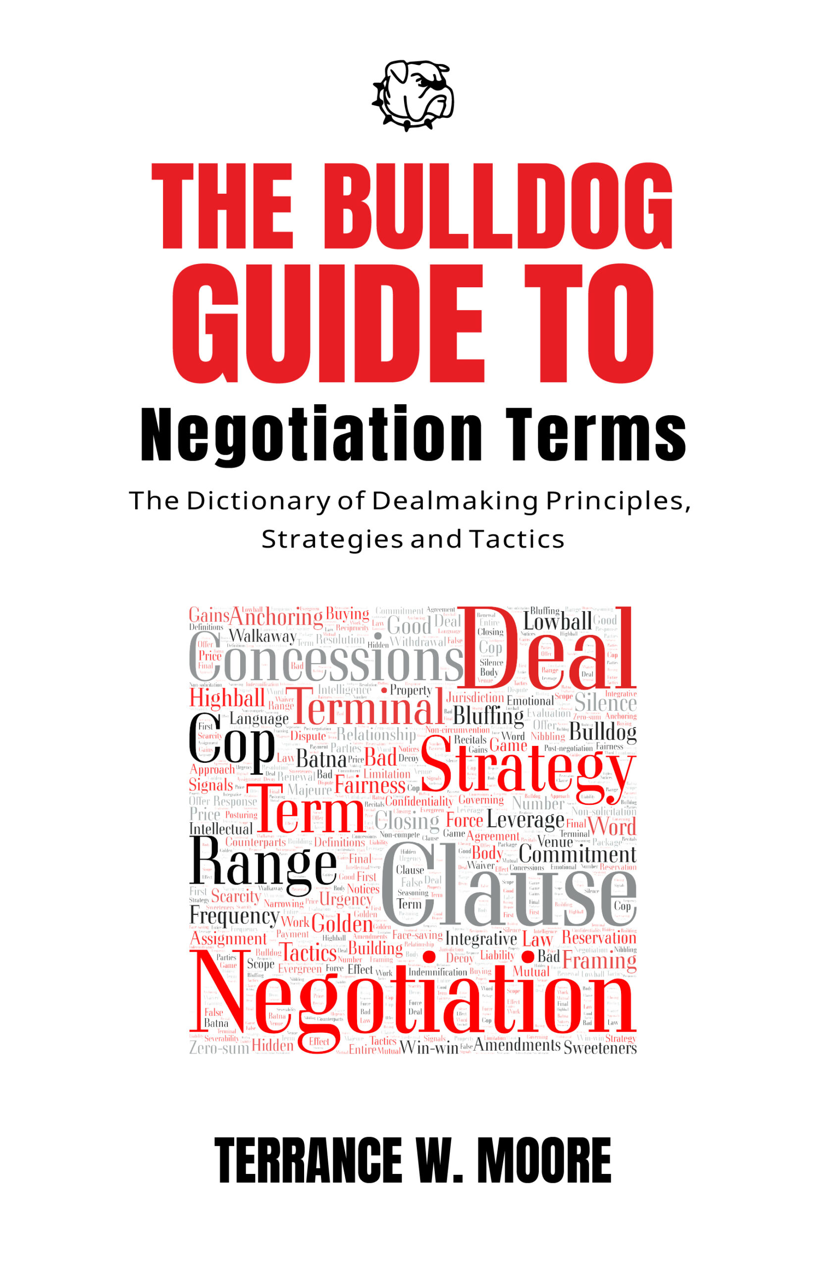 The Bulldog Guide to Negotiation Terms Book Cover